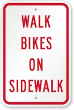 Walk Bikes On Sidewalk