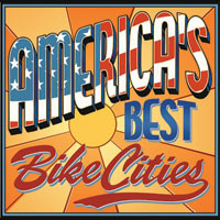 America’s Top 50 Bike-Friendly Cities